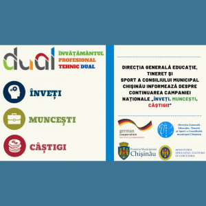 Direcţia Generală Educaţie, Tineret şi Sport a Consiliului municipal Chişinău informează despre continuarea campaniei naționale „Înveți. Muncești. Câștigi!”