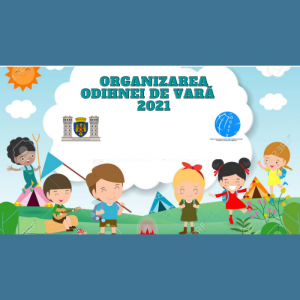 Organizarea odihnei de vară a copiilor în municipiul Chișinău