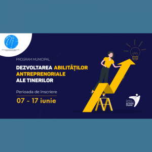 Programul municipal de promovare a abilităților antreprenoriale în rândul tinerilor
