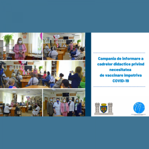 Campania de informare a cadrelor didactice privind necesitatea de vaccinare împotriva COVID-19