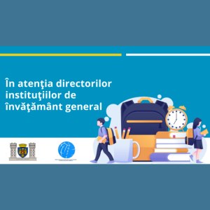 În atenția directorilor instituțiilor de învățământ general