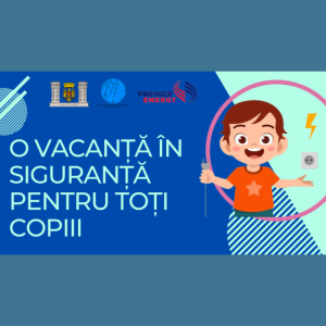 O vacanță în siguranță pentru toți copiii