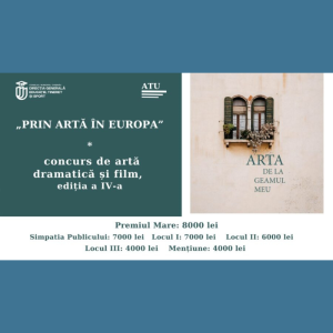 Lansarea Concursului „Arta de la geamul meu”, cu genericul „Prin Artă în Europa”