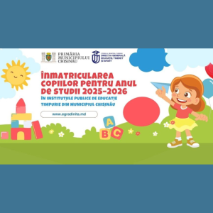 În atenția părinților, reprezentanților legali, directorilor instituțiilor de educație timpurie și persoanelor interesate din municipiul Chișinău