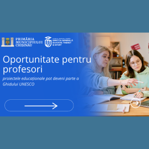 Invitație pentru cadrele didactice: deveniți co-autori ai Ghidului de implementare a Proiectelor UNESCO